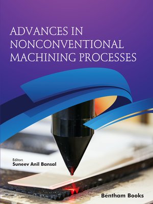 cover image of Advances in Nonconventional Machining Processes